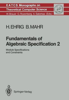 Fundamentals of Algebraic Specification 2(English, Paperback, Ehrig Hartmut)