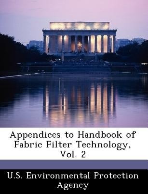 Appendices to Handbook of Fabric Filter Technology, Vol. 2(English, Paperback, unknown)