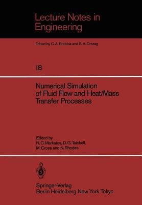 Numerical Simulation of Fluid Flow and Heat/Mass Transfer Processes(English, Paperback, unknown)