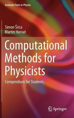 Computational Methods for Physicists(English, Hardcover, Sirca Simon)
