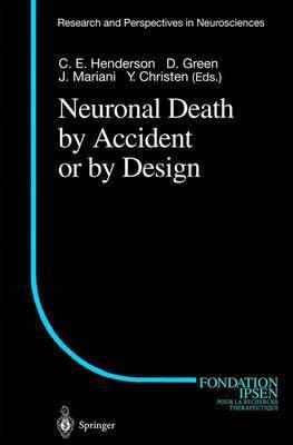 Neuronal Death by Accident or by Design(English, Hardcover, unknown)