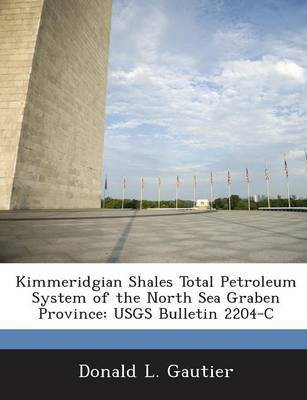 Kimmeridgian Shales Total Petroleum System of the North Sea Graben Province(English, Paperback, Gautier Donald L)