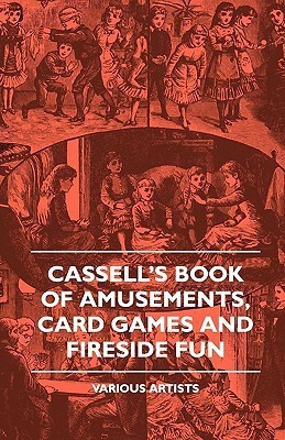 Cassell's Book Of Amusements, Card Games And Fireside Fun(English, Paperback, various)