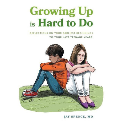 Growing Up Is Hard To Do(English, Paperback, Spence Jay)