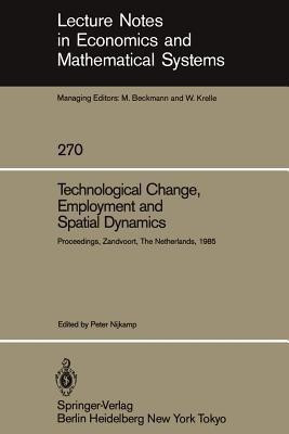 Technological Change, Employment and Spatial Dynamics(English, Paperback, unknown)