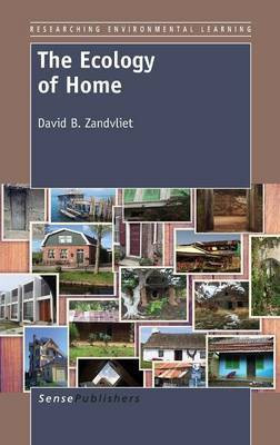 The Ecology of Home(English, Hardcover, Zandvliet David B.)