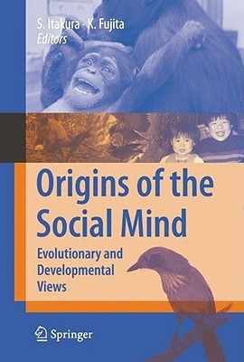 Origins of the Social Mind  - Evolutionary and Developmental Views(English, Hardcover, unknown)