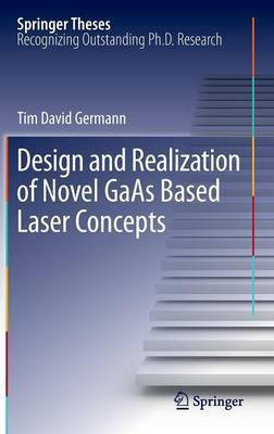 Design and Realization of Novel GaAs Based Laser Concepts(English, Hardcover, Germann Tim David)