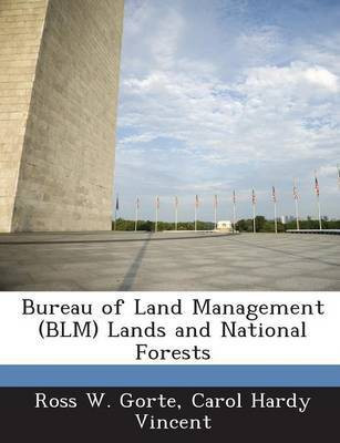 Bureau of Land Management (Blm) Lands and National Forests(English, Paperback, Gorte Ross W)