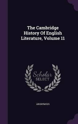 The Cambridge History Of English Literature, Volume 11(English, Hardcover, Anonymous)