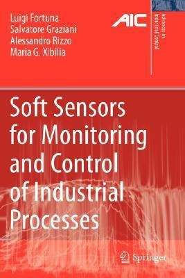 Soft Sensors for Monitoring and Control of Industrial Processes(English, Hardcover, Fortuna Luigi)