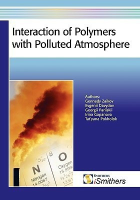 Interaction of Polymers with Polluted Atmosphere(English, Hardcover, Zaikov Gennady E)