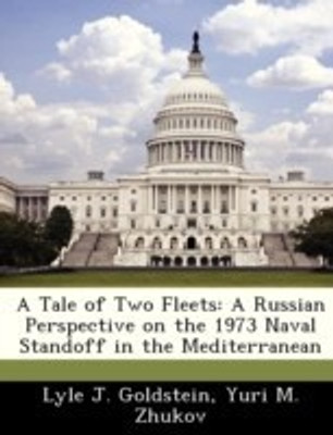 A Tale of Two Fleets(English, Paperback, Goldstein Lyle J)