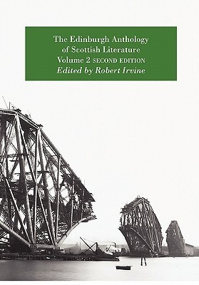 The Edinburgh Anthology of Scottish Literature: Volume 2(English, Paperback, unknown)