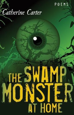 The Swamp Monster at Home(English, Paperback, Carter Catherine W.)