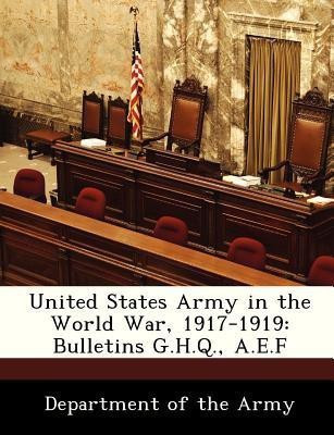 United States Army in the World War, 1917-1919(English, Paperback, unknown)