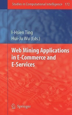 Web Mining Applications in E-Commerce and E-Services(English, Hardcover, unknown)