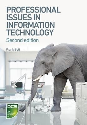 Professional Issues in Information Technology(English, Paperback, Bott Frank)