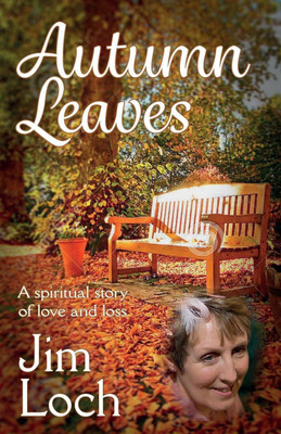 Autumn Leaves(English, Paperback, Loch Jim)