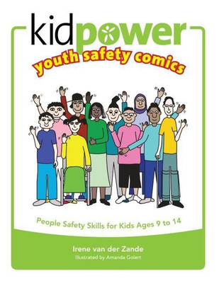 Kidpower Youth Safety Comics(English, Paperback, Van Der Zande Irene)
