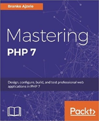 Mastering PHP 7(English, Electronic book text, Ajzele Branko)