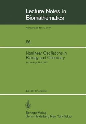 Nonlinear Oscillations in Biology and Chemistry(English, Paperback, unknown)