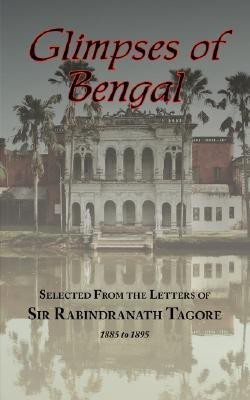 https://rukminim1.flixcart.com/image/400/400/jovshow0/book/8/2/0/glimpses-of-bengal-selected-from-the-letters-of-sir-rabindranath-original-imafb93shyp69fjk.jpeg?q=90