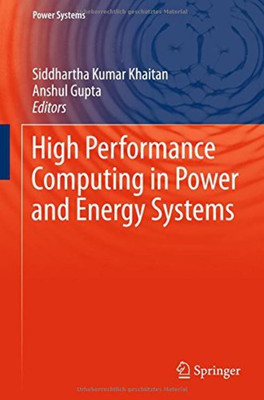High Performance Computing in Power and Energy Systems(English, Hardcover, unknown)