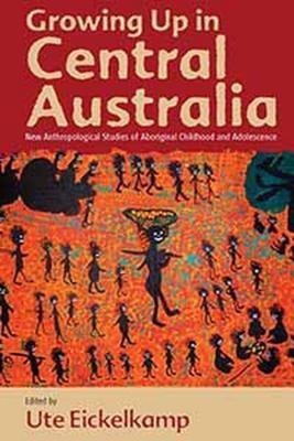 Growing Up in Central Australia(English, Hardcover, unknown)