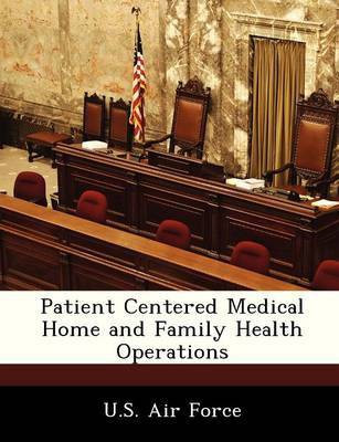 Patient Centered Medical Home and Family Health Operations(English, Paperback, unknown)