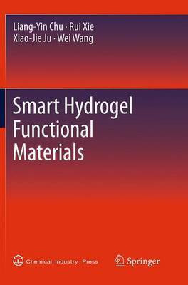 Smart Hydrogel Functional Materials(English, Paperback, Chu Liang-Yin)
