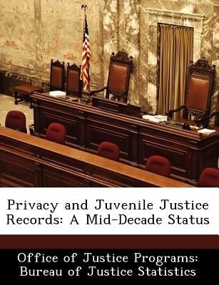 Privacy and Juvenile Justice Records(English, Paperback, unknown)