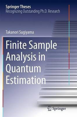 Finite Sample Analysis in Quantum Estimation(English, Paperback, Sugiyama Takanori)