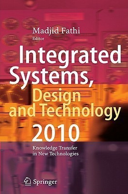 Integrated Systems, Design and Technology 2010(English, Hardcover, unknown)