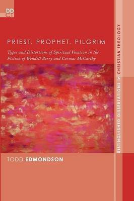 Priest, Prophet, Pilgrim(English, Paperback, Edmondson Todd)