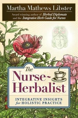 The Nurse-Herbalist(English, Paperback, Libster Martha M)