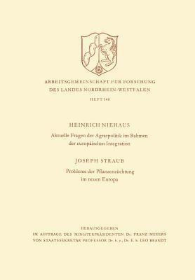 Aktuelle Fragen der Agrarpolitik im Rahmen der europaeischen Integration. Probleme der Pflanzenzuechtung im neuen Europa(German, Paperback, Niehaus Heinrich)