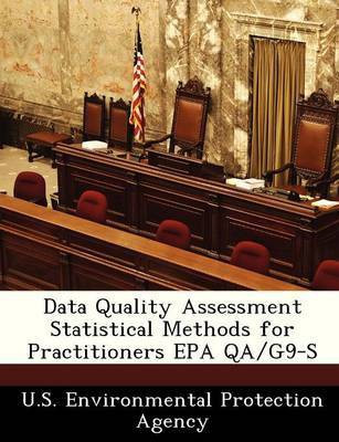 Data Quality Assessment Statistical Methods for Practitioners EPA Qa/G9-S(English, Paperback, unknown)