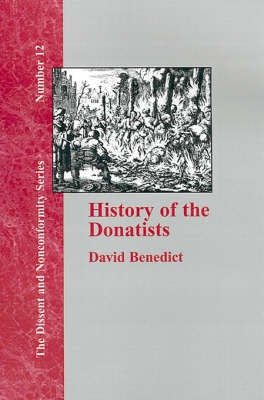 History of the Donatists(English, Hardcover, Benedict David)