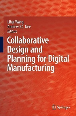 Collaborative Design and Planning for Digital Manufacturing(English, Hardcover, unknown)