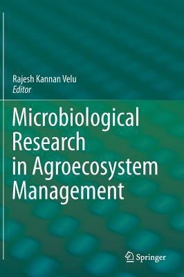Microbiological Research In Agroecosystem Management(English, Hardcover, unknown)
