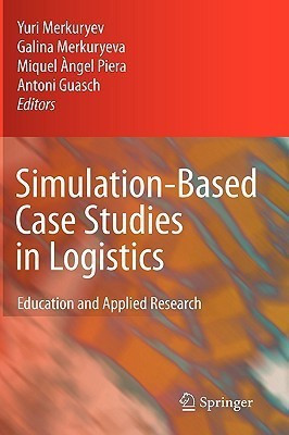 Simulation-Based Case Studies in Logistics(English, Hardcover, unknown)