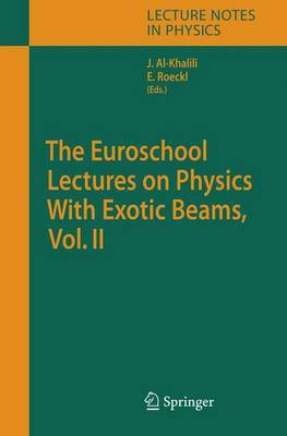 The Euroschool Lectures on Physics With Exotic Beams, Vol. II(English, Hardcover, unknown)