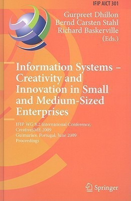 Information Systems -- Creativity and Innovation in Small and Medium-Sized Enterprises(English, Hardcover, unknown)