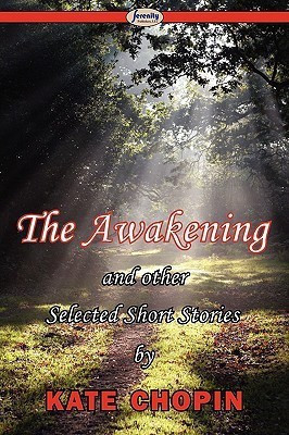 The Awakening & Selected Short Stories(English, Paperback, Chopin Kate)
