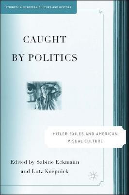 Caught By Politics(English, Hardcover, unknown)