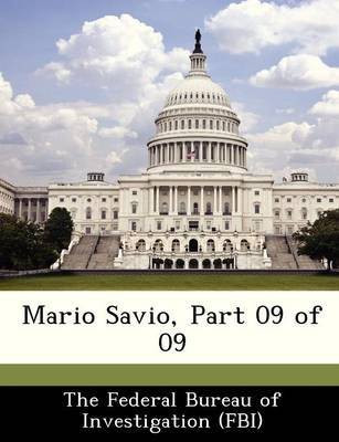 Mario Savio, Part 09 of 09(English, Paperback, unknown)
