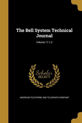 The Bell System Technical Journal; Volume 17 c.2(English, Paperback, unknown)