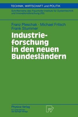 Industrieforschung in den neuen Bundeslaendern(German, Paperback, Pleschak Franz)