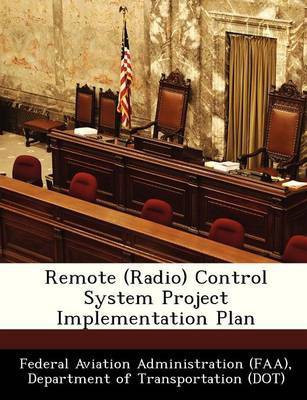Remote (Radio) Control System Project Implementation Plan(English, Paperback, unknown)